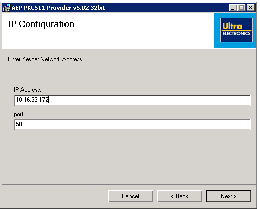 Machine generated alternative text: jAEP PKCS 11 Provider v5.02 3zbit I11
I P Configuration Ultra
ELECTRONKS
Enter Keyper Network Address
IP Address:
1101633.174
port:
15000
Cancel <Back Next>